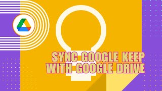 How to Sync Google Keep with Google Drive