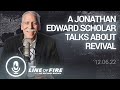 A Jonathan Edwards Scholar Talks about Revival and Emotional Responses