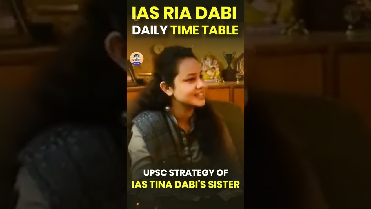 IAS Ria Dabi : Best Motivational Video || Ria Dabi Timetable Strategy || Prabhat Exam