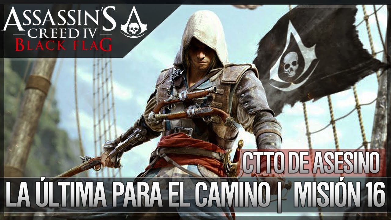 dlcl stanford Assassin's Creed 4 Black Flag Walkthrough | Contrato de Asesino | La última para el camino |16| 100%