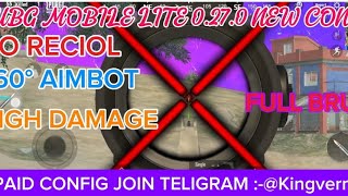 Pubg Lite 0.27.0 zero recoil config   360 aim bot config file 0.27.0 // Ban Fix Config