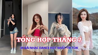  Tổng Hợp : Top 30 Bài Nhạc Dance Hot Nhất Tik Tok 7/2023 || Tik Tok Việt Nam || HTH TikTok