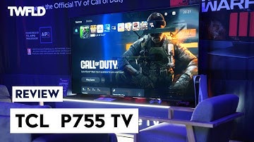 TCL P755 Series Google TV Review - Better Than You Think