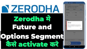 How to activate Future and options in Zerodha | Zerodha me F&O Segment kaise Activate kare