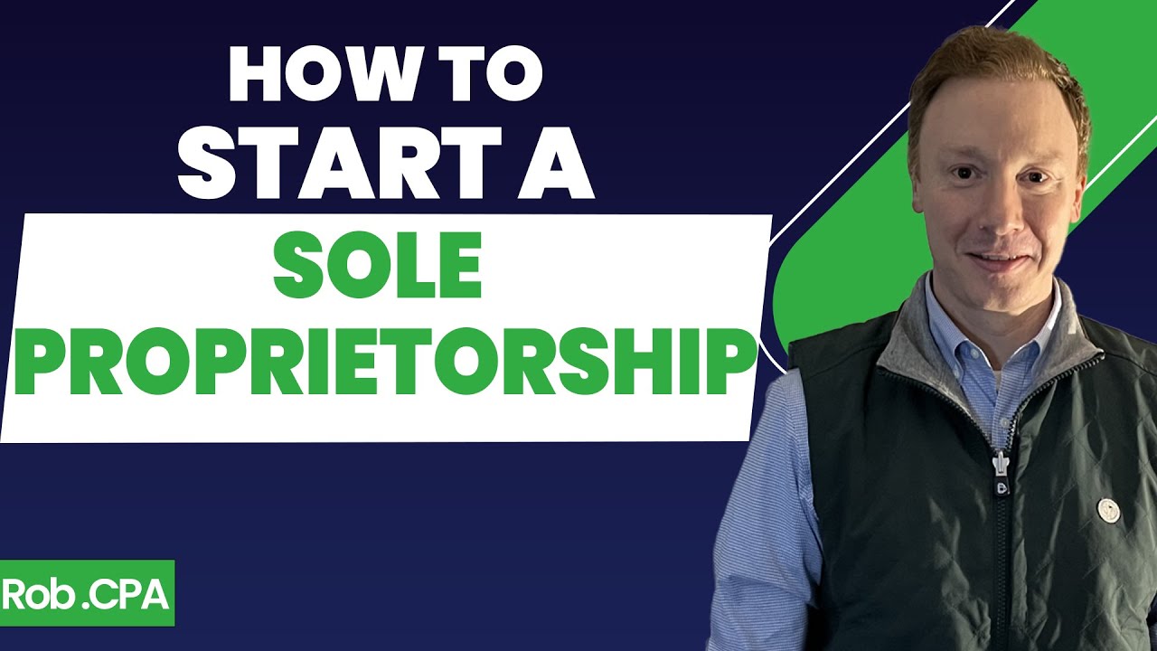 How to Start a Sole Proprietorship in 2023 Rob.CPA YouTube