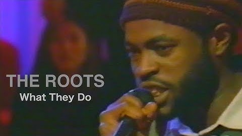 What They Do / The Roots  live ver. MUSIC VIDEO 