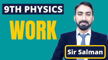 9th Class | Physics | Chapter 6 | Work And Energy| Work | 9 Class Physics Unit 6 Work Energy |Lec.01