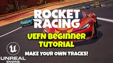 Rocket Racing UEFN Beginner Tutorial - Ultimate Guide