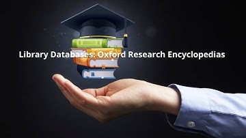 Library Databases: Oxford Research Encyclopedias