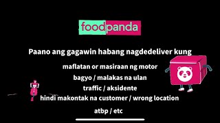 paano ang gagawin habang nagdedeliver kung / foodpanda rider guide / dispatch