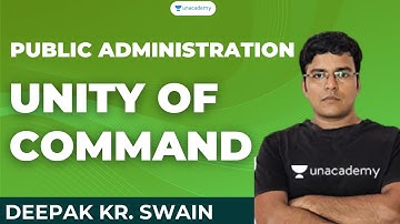 Public Administration | Unity of Command | Deepak kumar swain | Unacademy Live OPSC