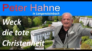 Peter Hahne - "Weck die tote Christenheit"