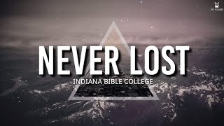 Never Lost - IBC  (Lyrics Video)