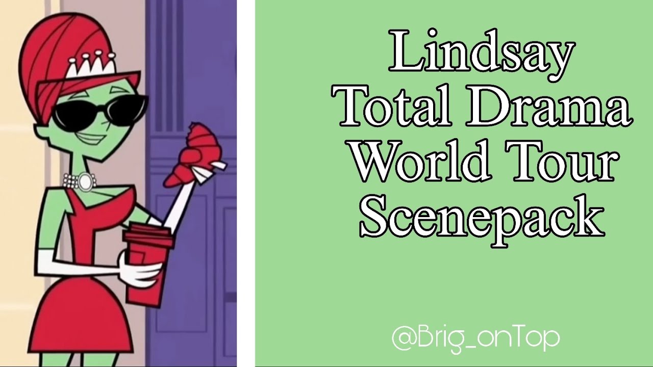 Lindsay Total Drama World Tour Scenepack YouTube lindsay-total-drama-world-tour-scenepack-youtube