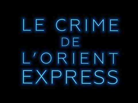 Le Crime De L Orient Express De Kenneth Brannagh 2017 Bande Annonce Officielle Vost Hd Youtube