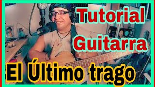 Video voorbeeld van "Como Tocar EL ULTIMO TRAGO Jose Alfredo Jimenez Tutorial Guitarra"