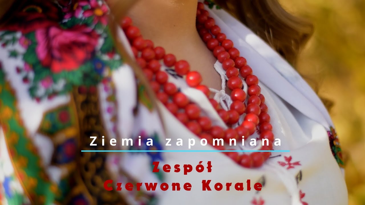 Zespół Czerwone Korale -  Ziemia zapomniana