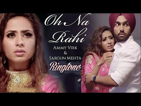 tu-oh-na-rahi-|-ringtone-|-qismat-|-ammy-virk-|-sargun-mehta-|-ishika-|-latest-punjabi-2018