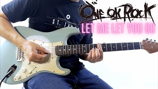 ONE OK ROCK - Let Me Let You Go ( Guitar Cover Playthrough ) Feat Blackstar St. James plug-in