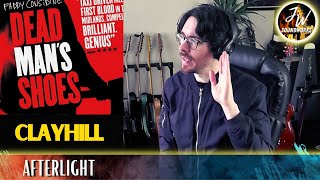 Musical Analysis/Reaction of Clayhill - Afterlight (Dead Man's Shoe's OST)