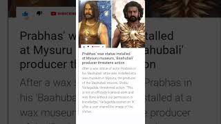 Prabhas Wax Statue Installed At Mysuru Museum, Baahubali Producer Threatens Action