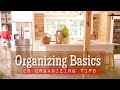 Organizing basics  29 tips to keep an organized home  organizing motivation