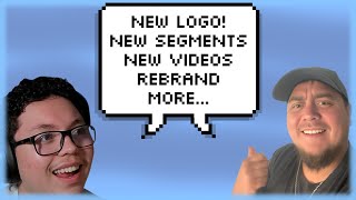 New Announcements! (New Logo, Segments, Videos, etc.)