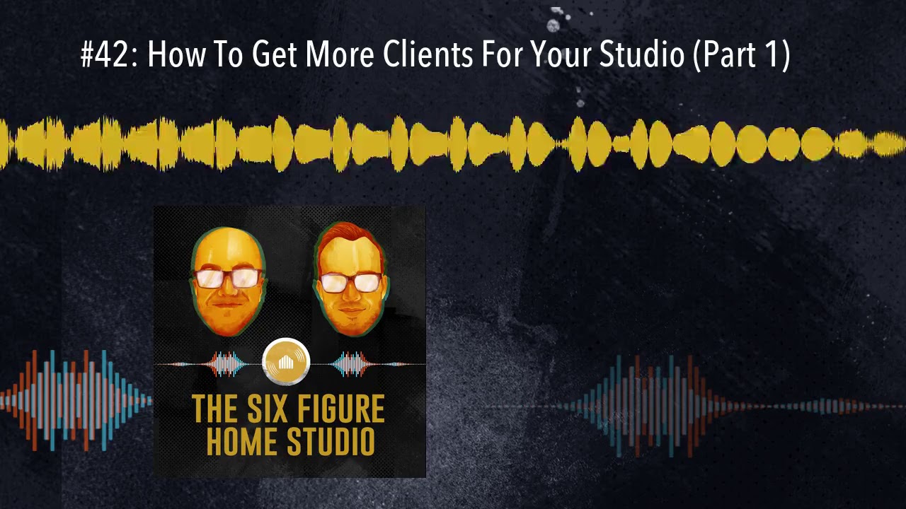 Download #42: How To Get More Clients For Your Studio (Part 1)