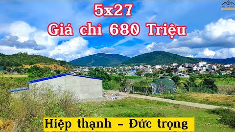 S150 - Bán đất(5x27) định cư Đức trọng giá chỉ 680 Triệu