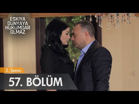 Eşkıya Dünyaya Hükümdar Olmaz 57. Bölüm - atv