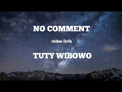 No comment - Tuty Wibowo ( no comment itu sih derita elo - Bunda corla )