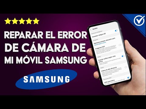 Cómo Reparo el Error de Cámara de mi Teléfono Celular Samsung de la Línea J o S - Solución