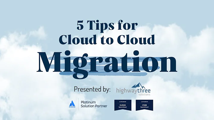 5 Tips to Cloud To Cloud Migrations - Highway Three Solutions Webinar (Atlassian Platinum Partner)