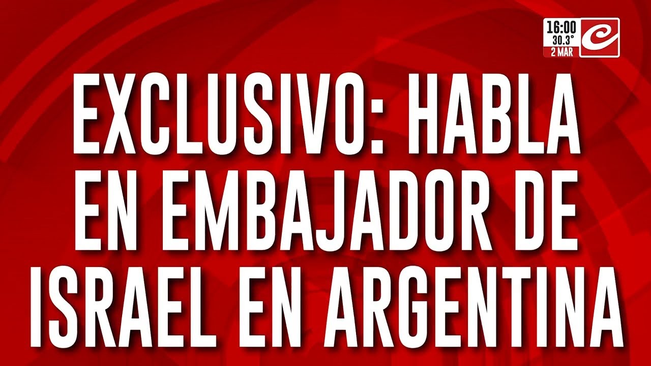 Habla el embajador de Israel en Argentina: 