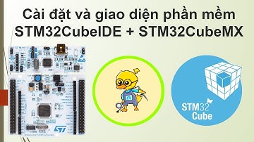 [STM32-HAL] 🚀 Hướng Dẫn Cài Đặt & Generate Code Với STM32CubeIDE & STM32CubeMX | STM32 HAL