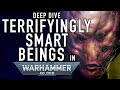 Terrifyingly smart beings  in warhammer 40k deep dive warhammer40000 wh40k