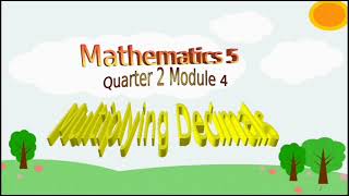 Multiplying Decimals made easy /Math 5 Qtr2 Module4 //VNT