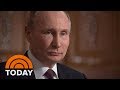 President Vladimir Putin To Megyn Kelly: Our New Nuclear Weapons Are ‘Battle Ready’ | TODAY