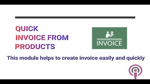 Quick Invoice from Products - Demo Video | Odoo app | Botspot Infoware App