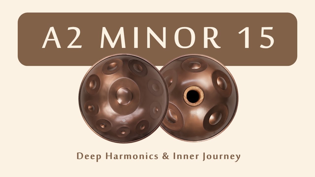 A2 Minor Handpan – 15 Notes | Deep Harmonics & Inner Journey by Panersia
