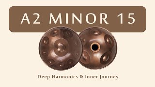 A2 Minor Handpan – 15 Notes | Deep Harmonics & Inner Journey by Panersia