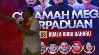 Ucapan MB Selangor dalam Ceramah Mega Perpaduan PRK Kuala Kubu Baharu