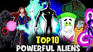 Top 10 Most Powerful Alien In Ben 10 Universe