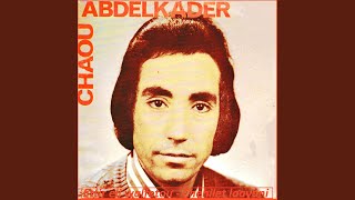 Chehilet laayani - Abdelkader Chaou