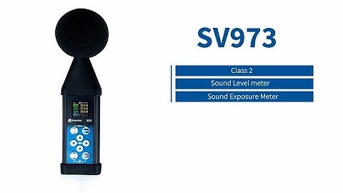 Class 2 Sound Level Meter from SVANTEK - SV 973