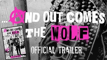 And Out Comes The Wolf - Trailer