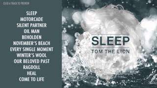Tom The Lion - Sleep (Album Sampler) @DeccaRecordsMusic
