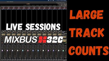 Harrison Mixbus 32c | Large Track Count Session