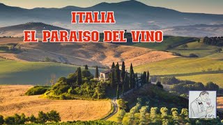 (66) ITALIA  El paraiso del vino