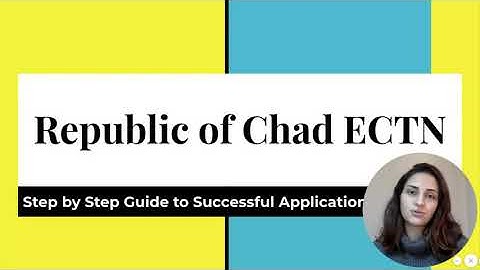 Republic of Chad ECTN Certificate Detailed Explanation